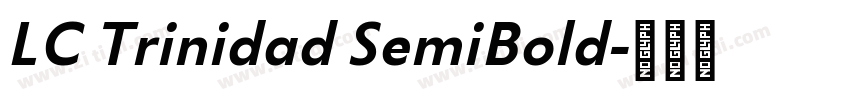LC Trinidad SemiBold字体转换